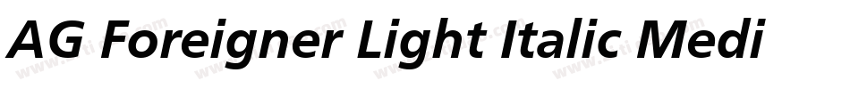 AG Foreigner Light Italic Medium字体转换